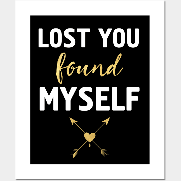 LOST YOU FOUND MYSELF Wall Art by deificusArt